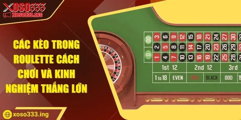 cac-keo-trong-roulette