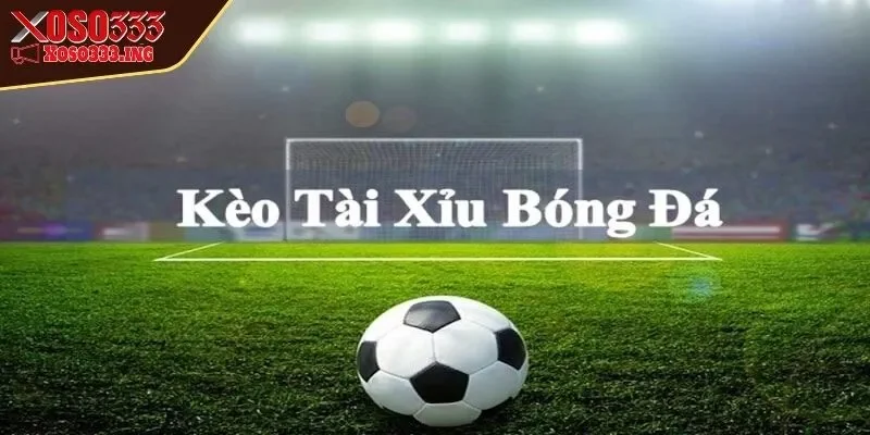 cach-bat-keo-bong-da-xoso333-tai-xiu