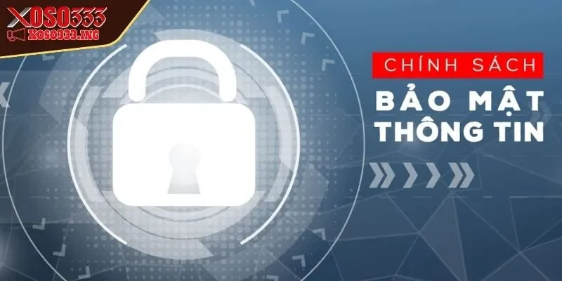 chinh-sach-bao-mat-thong-tin