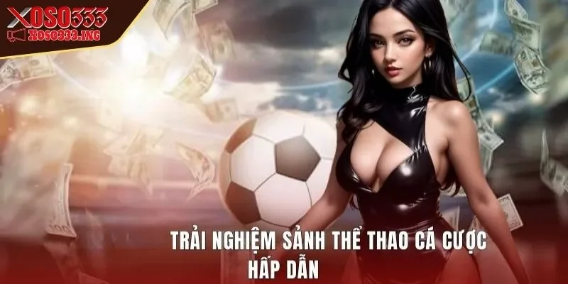 gioi-thieu-xoso333-trai-nghiem-ca-cuoc