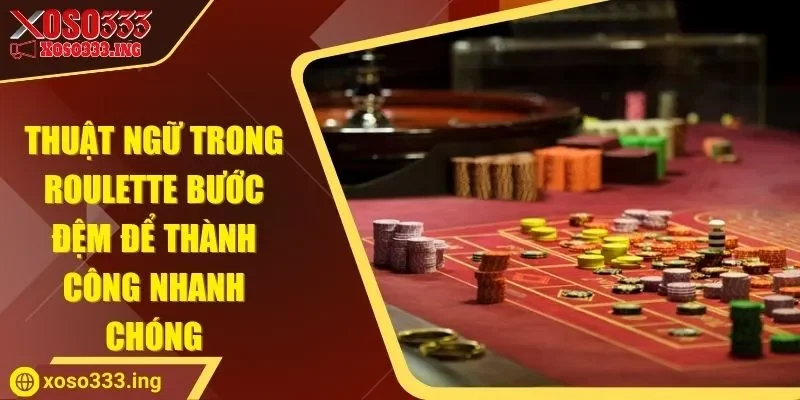 thuat-ngu-trong-roulette